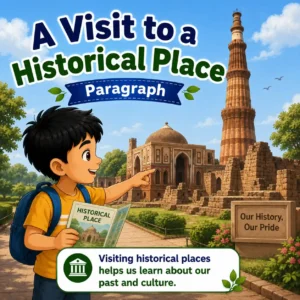 Students visiting historical monuments in Delhi like Red Fort, studying a visit to a historical place paragraph for WBBSE Madhyamik Class 10 English
